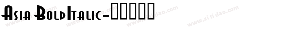Asia BoldItalic字体转换